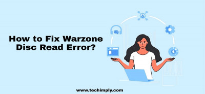 How to Fix Warzone Disc Read Error?