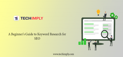 A Beginner's Guide to Keyword Research for SEO