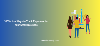 Track Small Business Expenses: 3 Effective Methods
