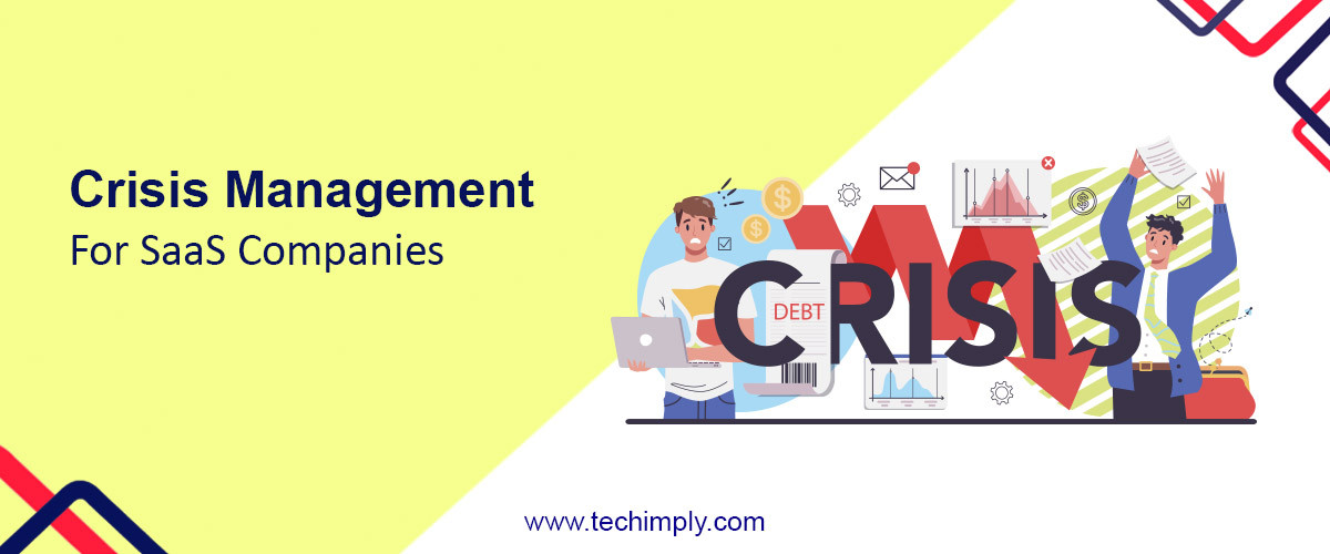 Crisis Management In SaaS Companies in India